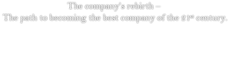 The company’s rebirth – The path to becoming the best company of the 21st century. - The best company of the 21st century. Continuously facing challenges and pioneering new frontiers since its foundation, with its venture spirit aiming to become not just a large company but the best. The 21st century was upon ILJIN group, which had wisely navigated through the tumultuous business environment of the late 1990s. 
